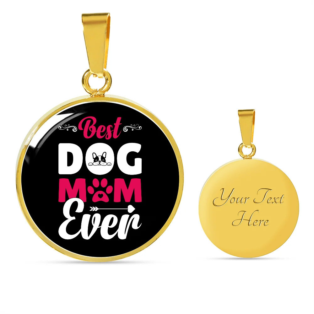 Best Dog Mom Ever Pink White Personalized Engraved Gold Circle Necklace Custom